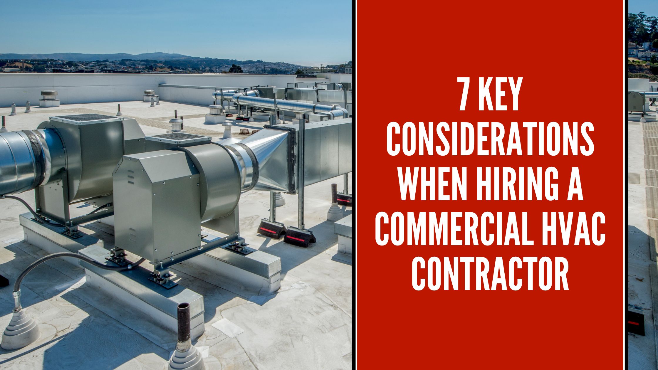 7 Key Considerations When Hiring a Commercial HVAC Contractor